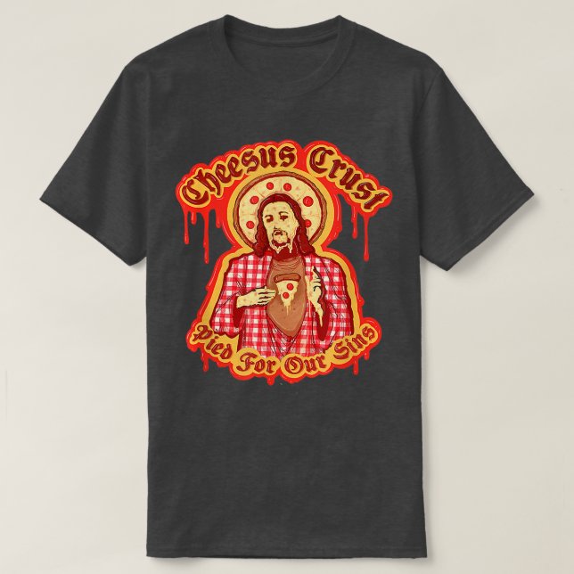Camiseta Gracioso Jesús Pizza Pun Cheesus Crust Gráfico Art (Diseño del anverso)