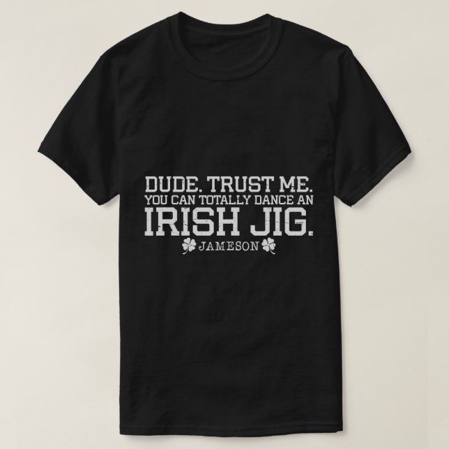 Camiseta Gracioso Jig Irlandés Dance-Jameson Irish Whiskey  (Diseño del anverso)