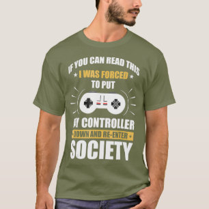 Camiseta Gracioso Jugador De Consola Si Puede Leer Este Jue