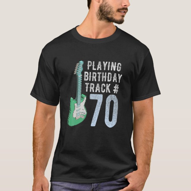 Camiseta Gracioso Jugador De Guitarra Música Lover 70Th Bir (Anverso)