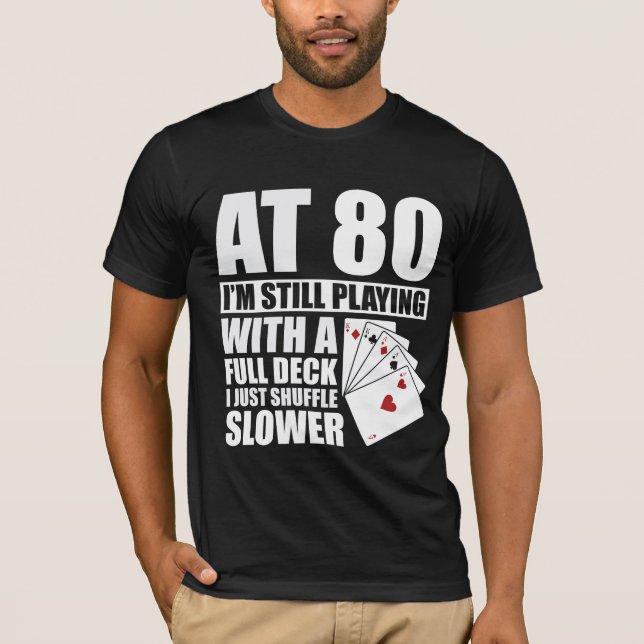 Camiseta Gracioso jugador de póquer de 80 años de edad (Anverso)