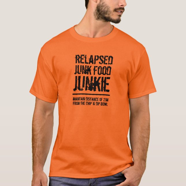 Camiseta Gracioso Junkie de comida chatarra recita (Anverso)