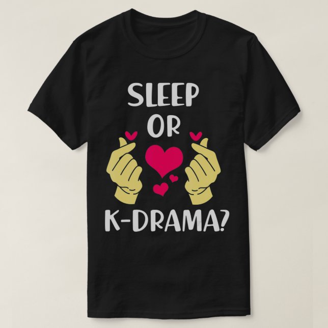Camiseta Gracioso K Drama Dormir O Kdrama (Diseño del anverso)