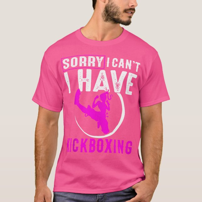 Camiseta Gracioso Kickboxing Siento No Poder Tener Kickboxi (Anverso)