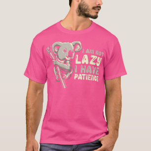 Camiseta Gracioso Koala Bear Koalas - No soy perezoso, teng