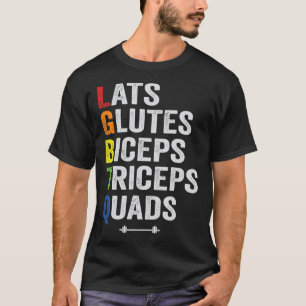 Camiseta Gracioso Lgbtq Lats Glutes Biceps Triceps Quads We