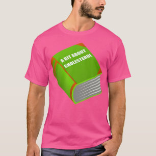 Camiseta Gracioso Libro Sarcástico Sobre El Colesterol Para