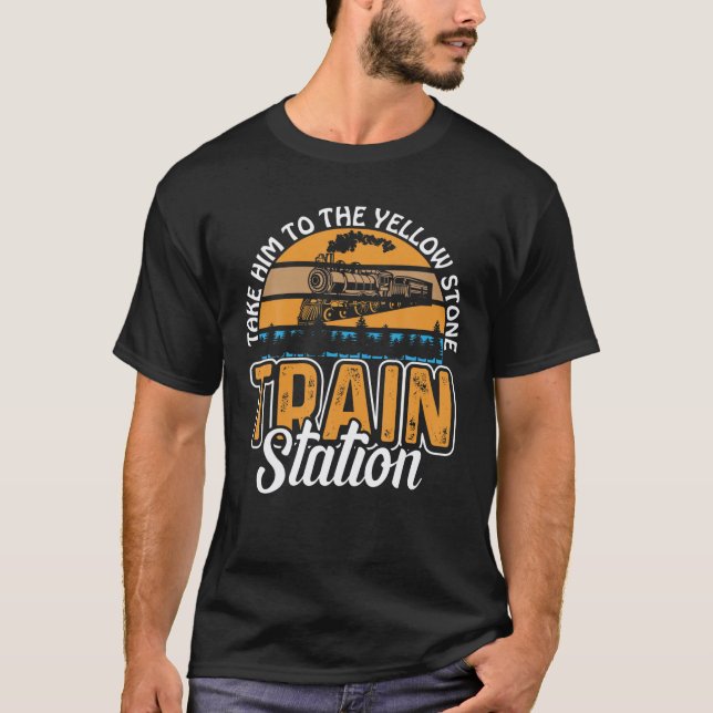 Camiseta Gracioso Llévalo A La Estación De Tren De Yellowst (Anverso)