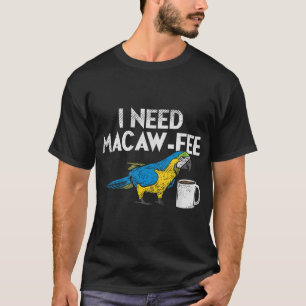 Camiseta Gracioso Loro Macaw Y Café I Scarlet Macaw Owne