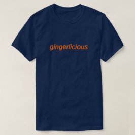 CAMISETA ¡GRACIOSO! ¡LOS GINGERS SON CALIENTES!