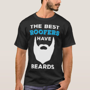 Camiseta Gracioso Los Mejores Roofers Tienen Camas Para El