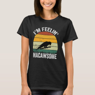 Camiseta Gracioso Lover Hyacinth Macaw Pun Macawsome Vi