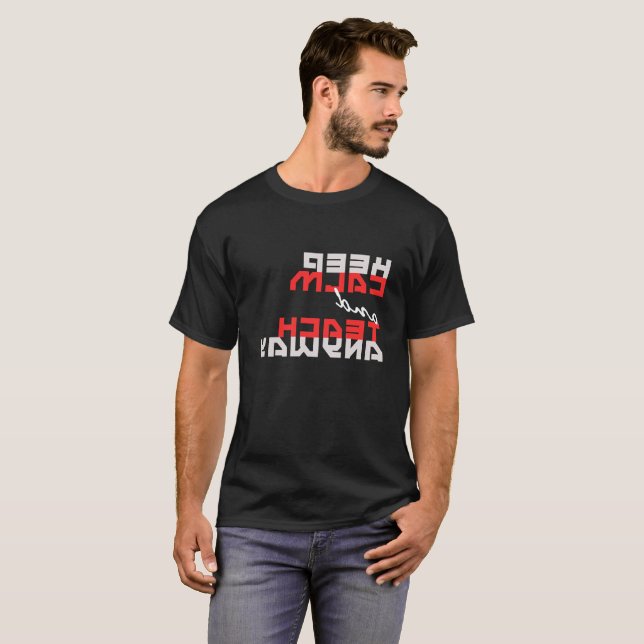 Camiseta Gracioso "¡Mantengan la calma y enseñen de todos m (Anverso completo)