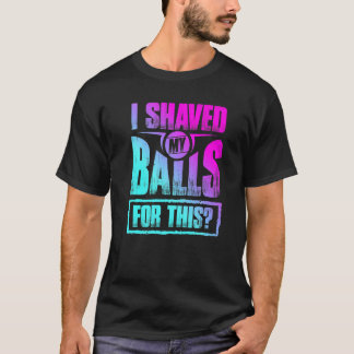 Camiseta Gracioso Me Sacudí Las Bolas Por Este Hum Hilarant