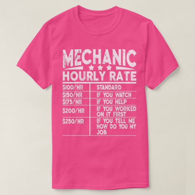Camiseta Gracioso Mechanic Hourly Rate GiftTShirt (Diseño del anverso)