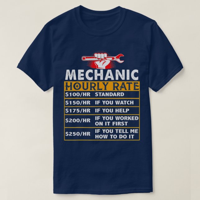 Camiseta Gracioso Mechanic Hourrate Tarifa de mano de obra  (Diseño del anverso)