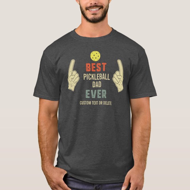 Camiseta Gracioso Mejor Pelota De Pickleball Papá Jamás Nom (Anverso)