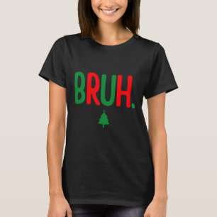 Camiseta Gracioso meme Bruh Merry Christmas Pajama Family M