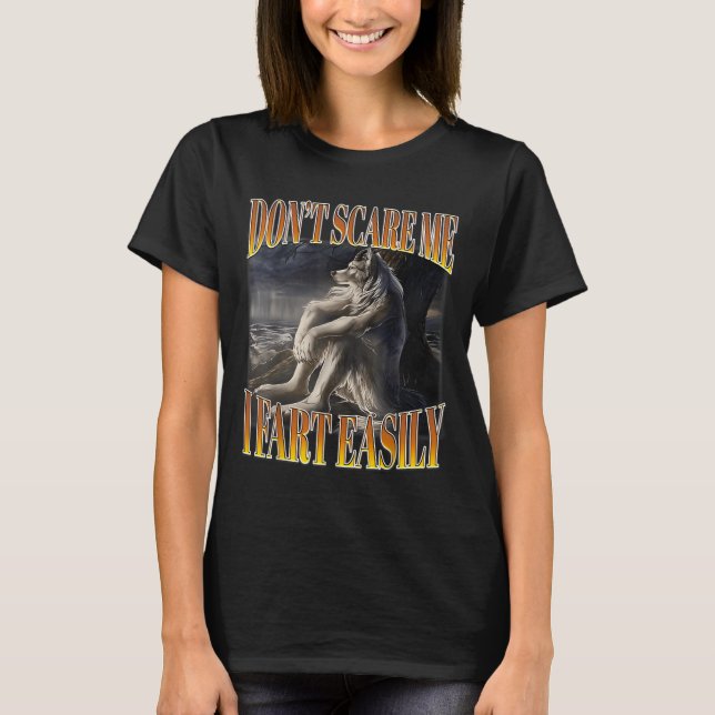 Camiseta Gracioso meme de Alpha Wolf No se me fastidia fáci (Anverso)