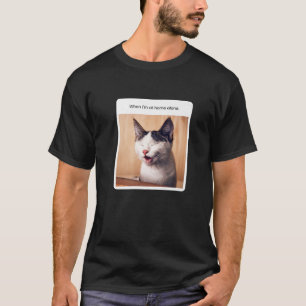 Camiseta Gracioso meme de gato cuando estoy solo en casa