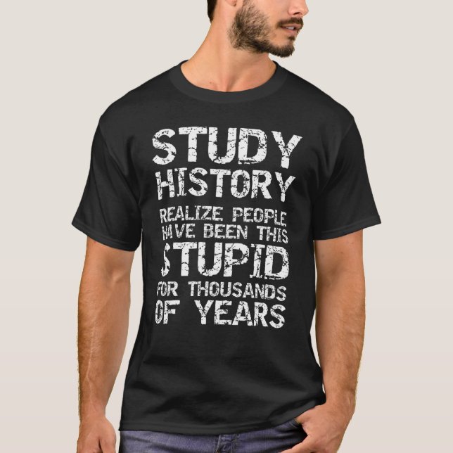 Camiseta Gracioso meme de historia para profesores de histo (Anverso)