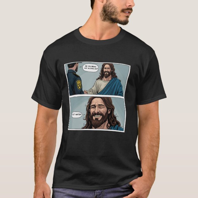 Camiseta Gracioso meme de Jesús No Alcohol Sólo Agua Gracio (Anverso)