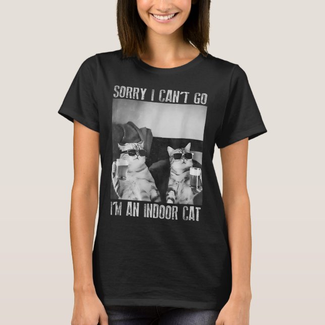 Camiseta Gracioso meme interior de gato siento no poder ir  (Anverso)