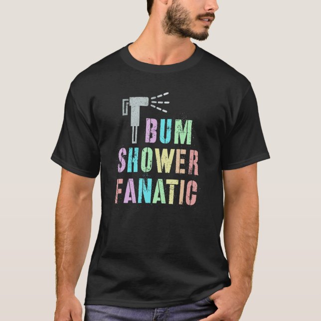 Camiseta Gracioso MI BUM FANÁTICO Bidet Spray Water Mejor C (Anverso)