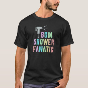 Camiseta Gracioso MI BUM FANÁTICO Bidet Spray Water Mejor C