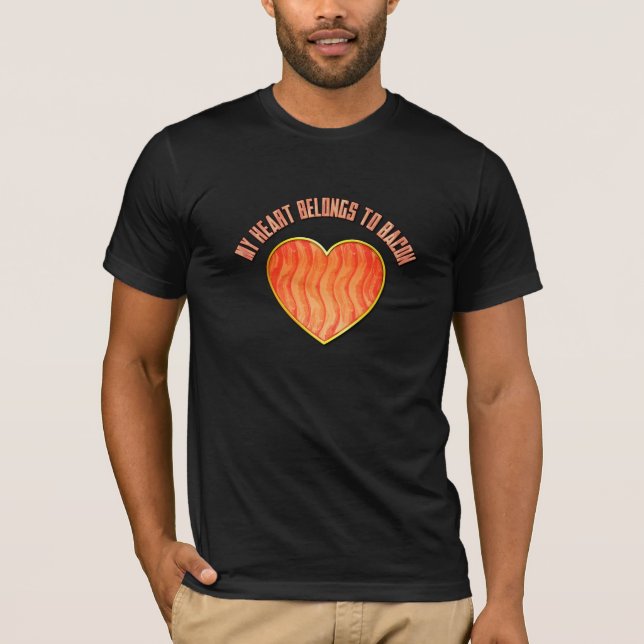 Camiseta Gracioso: Mi corazón pertenece a Bacon (Anverso)