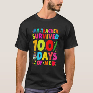 Camiseta Gracioso, Mi Profesor Sobrevivió A 100 Días De Mi 
