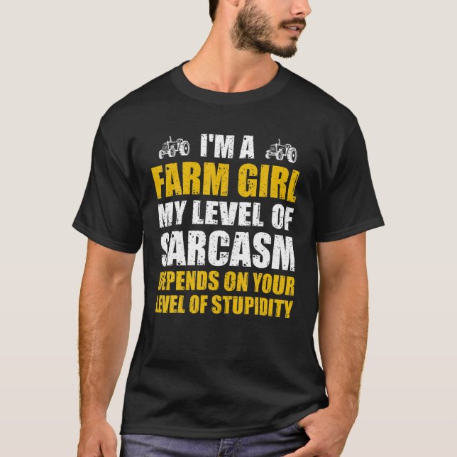 Camiseta Gracioso Nivel De Chica De Agricultores De Sarcasm (Anverso)