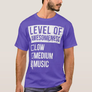Camiseta Gracioso Nivel De Música En Arte