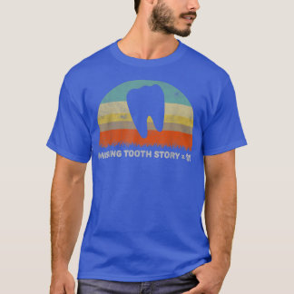 Camiseta Gracioso No Encontrar La Historia De Los Dientes D