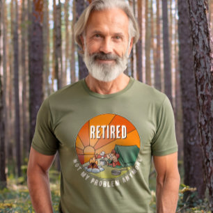 Camiseta Gracioso No Es Mi Problema Personalizado De Camper