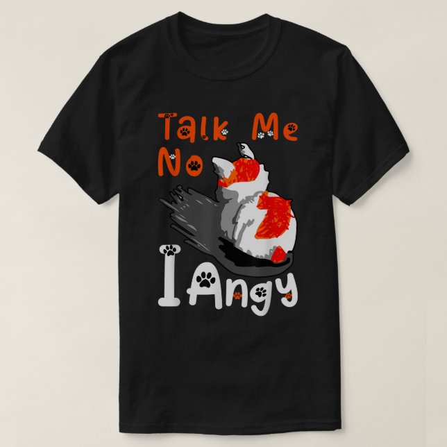 Camiseta Gracioso No Hablar De Mí Angy Meme, Adopción De Ga (Diseño del anverso)