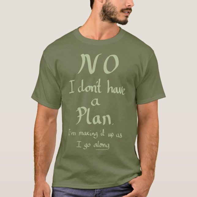 Camiseta Gracioso No hay plan ingenioso lema de Chiste Humo (Anverso)