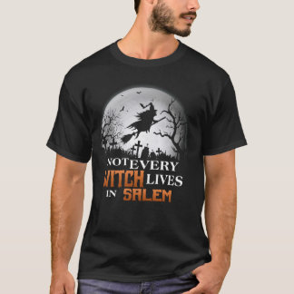 Camiseta Gracioso No Todas Las Brujas Viven En Salem Witchy