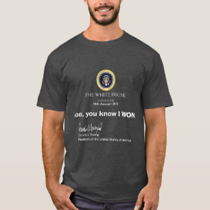 Camiseta Gracioso Nota De La Casa Blanca De Trump Joe Sabes
