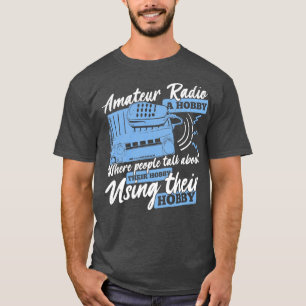 Camiseta Gracioso obsequio de Ham Radio Operator Amateur Ha