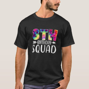 Camiseta Gracioso Octavo Cumpleaños Escuadrón Tye 8 Años Ho
