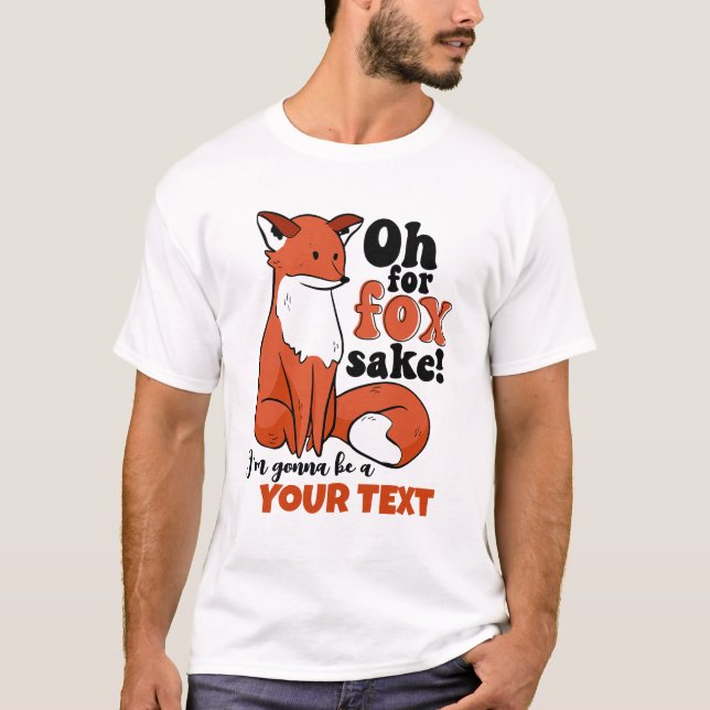Camiseta Gracioso Oh Por Fox Sake Voy A Ser Un Embarazo De  (Anverso)