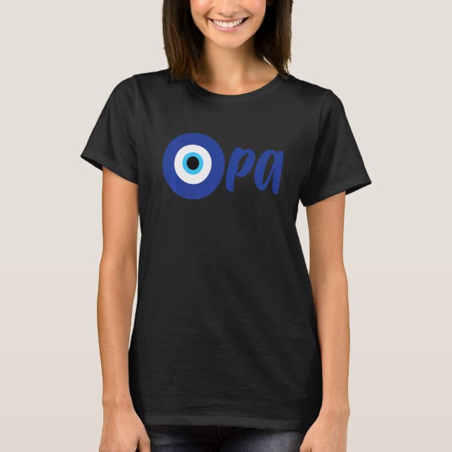Camiseta Gracioso Orgullo Griego OPA Mal Ojo Hellas Grecia  (Anverso)