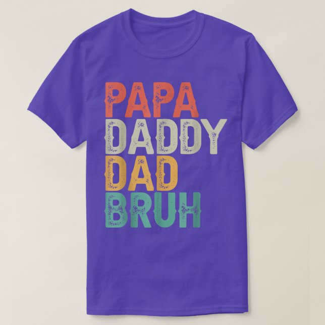 Camiseta Gracioso papá papá papá papá papá bruh papá padre  (Diseño del anverso)