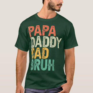 Camiseta Gracioso papá papá papá papá papá bruh papá padre