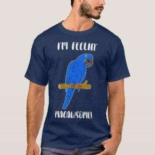 Camiseta Gracioso Parrot Lover Hyacinth Macaw Pun Macawsome