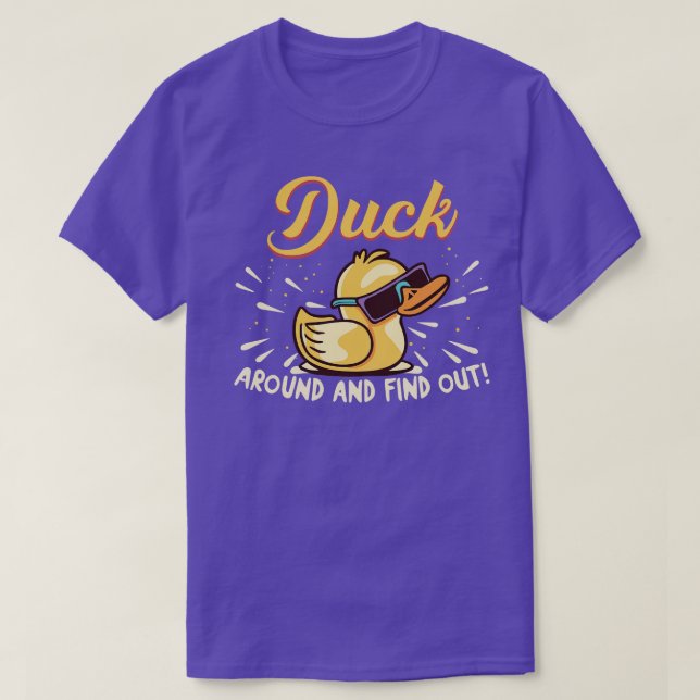 Camiseta Gracioso Pato Por Ahí Y Averigua A Goma Ducky Con  (Diseño del anverso)