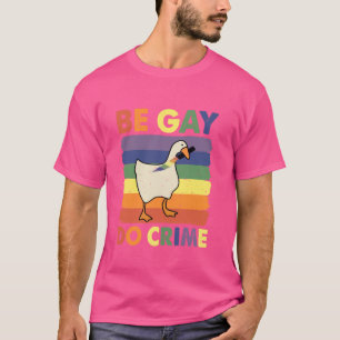 Camiseta Gracioso pato ser homosexual, delito, LGBTQ retro 