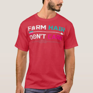 Camiseta Gracioso pelo de granja no le importa al agriculto