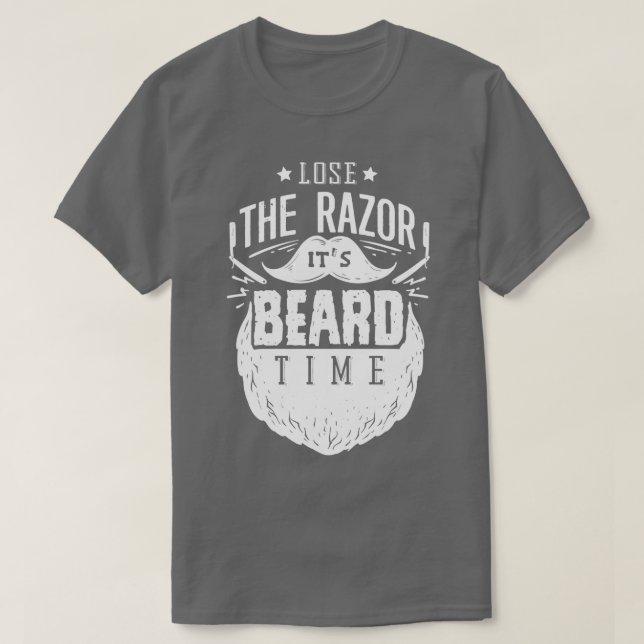 Camiseta Gracioso Perder Al Razor Su Tiempo De Barba 1 (Diseño del anverso)